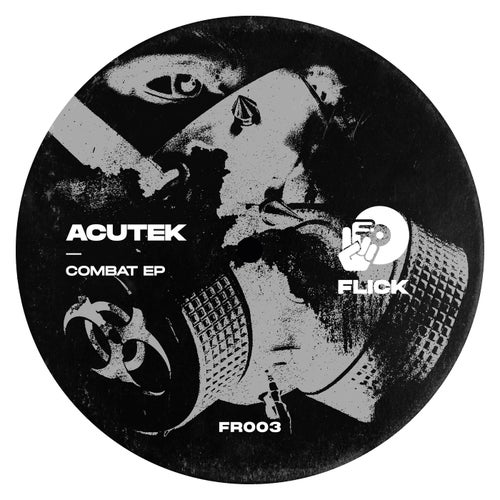 ACUTEK - Combat Conditions (Original Mix) - Combat EP